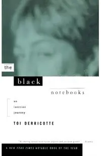 The Black Notebooks: An Interior Journey
