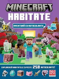 Minecraft - Habitate. Aventură cu autocolante - Paperback - Mojang Studios
