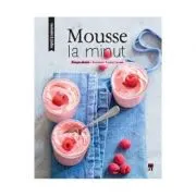 Mousse la minut