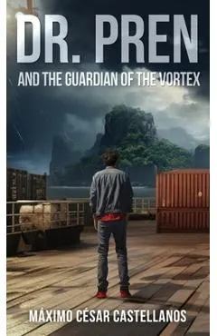 Dr. Pren and the Guardian of the Vortex