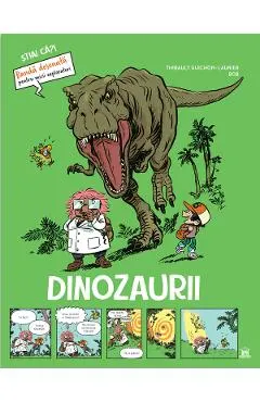 Dinozaurii. Stiai ca? Banda desenata pentru micii exploratori
