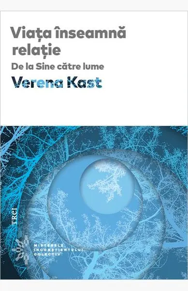 Viața înseamnă relație - Hardcover