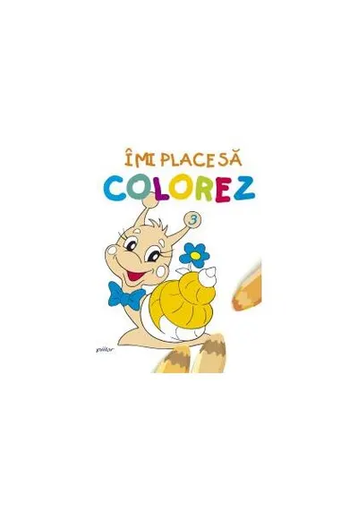 Îmi place să colorez 3 - Paperback - Roxana Geantă