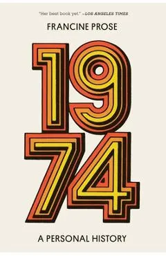 1974: A Personal History