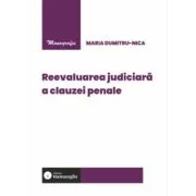 Reevaluarea judiciara a clauzei penale