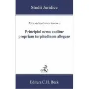 Principiul nemo auditur propriam turpitudinem allegans