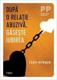 După o relație abuzivă, găsește iubirea - Paperback brosat