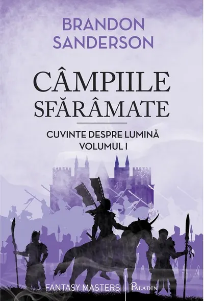 Câmpiile Sfărâmate (seria Cuvinte despre Lumină, vol. I)
