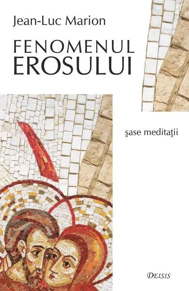 Fenomenul erosului. Șase meditații - Paperback brosat