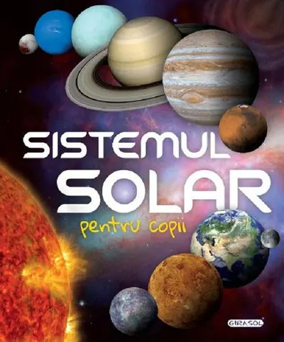 Sistemul solar pentru copii - Hardcover - ***
