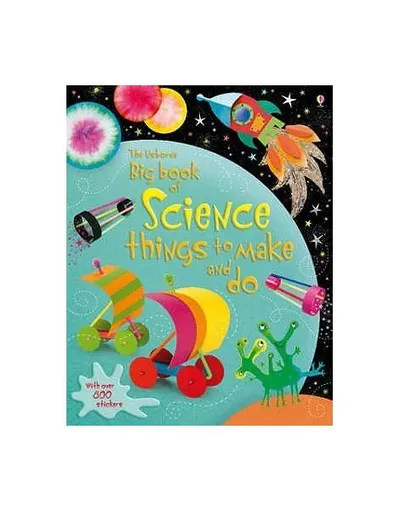 Big Book of Science Things to Make and Do - Paperback brosat - Leonie Pratt, Rebecca Gilpin