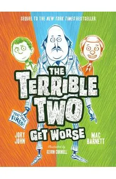 The Terrible Two Get Worse