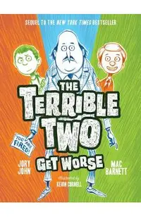 The Terrible Two Get Worse
