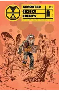 Assorted Crisis Events Volume 1