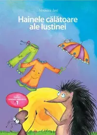 Hainele călătoare ale Iustinei - Paperback brosat