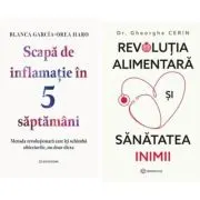Pachet 2 carti: Scapa de inflamatie in 5 saptamani si Revolutia alimentara si sanatatea inimii