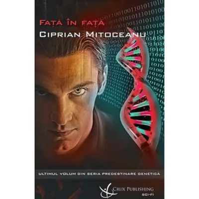 Predestinare Genetica - Fata in fata (vol. III)