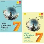 Pachet Limba si literatura romana pentru clasa a 7-a manual si caiet