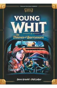 Young Whit and the Thieves of Barrymore
