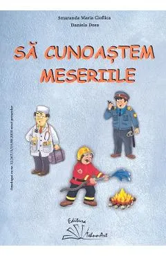 Sa cunoastem meseriile
