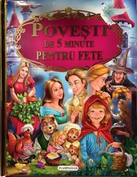 Povești de 5 minute pentru fete - Hardcover - ***