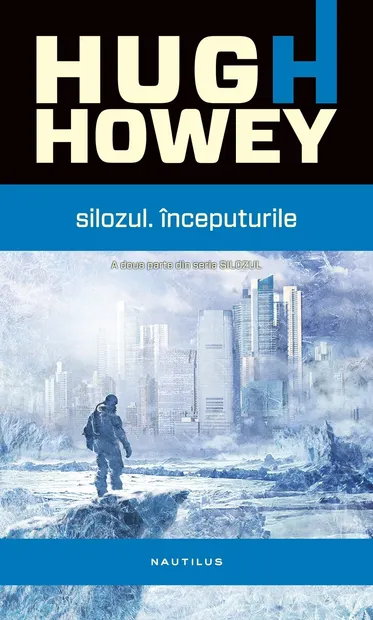 Silozul. Inceputurile