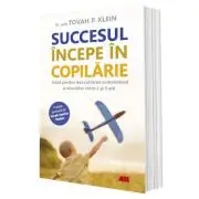 Succesul incepe in copilarie