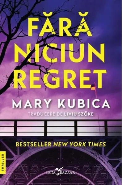 Fără niciun regret - Paperback brosat - Mary Kubica