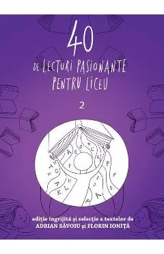 40 de lecturi pasionante pentru liceu Vol.2