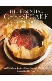 Essential Cheesecake Cookbook