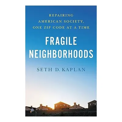 Fragile Neighborhoods