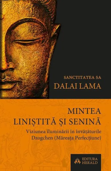 Mintea liniştită şi senină - Paperback brosat - Dalai Lama