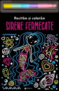 Sirene fermecate – Recităm și colorăm - Paperback - Medana Croitoru