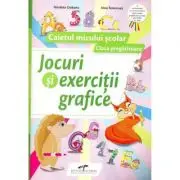 Jocuri si exercitii grafice. Caietul micului scolar. Clasa pregatitoare