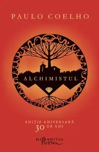 Alchimistul (Ediție de lux) - Hardcover - Paulo Coelho