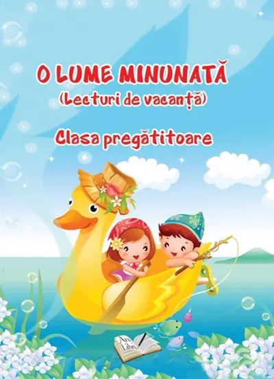 O lume minunata - lecturi de vacanta