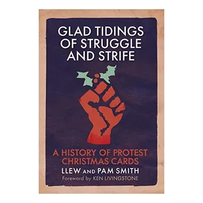 Glad Tidings of Struggle and Strife