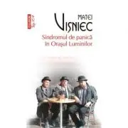Sindromul de panica in Orasul Luminilor