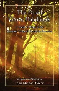 The Druid Grove Handbook