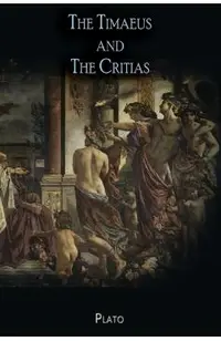 The Timaeus and The Critias