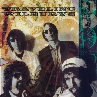 The Traveling Wilburys, Volume 3 - Vinyl