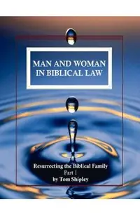 Man and Woman in Biblical Law
