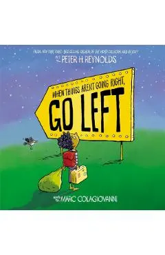 When Things Aren't Going Right, Go Left