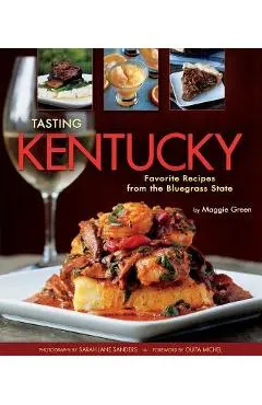 Tasting Kentucky: Favorite Recipes from the Bluegrass State
