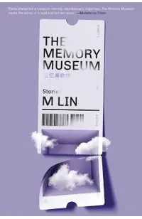 The Memory Museum: Stories