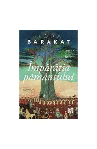 Împărăția pământului - Paperback brosat - Hoda Barakat