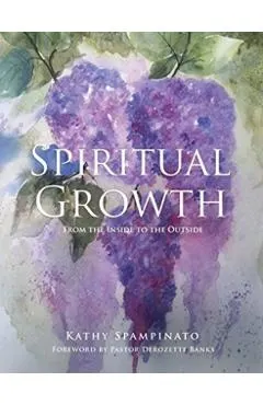 Spiritual Growth From the Inside to the Outside