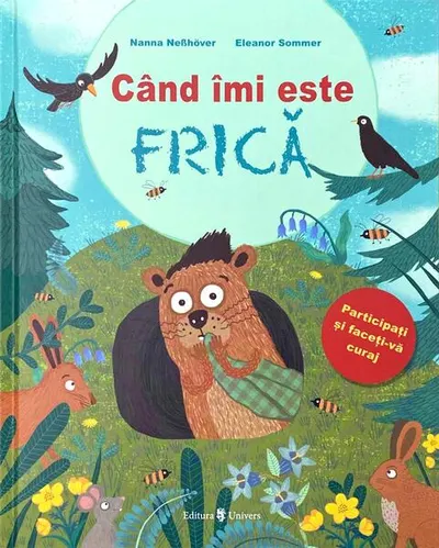 Când îmi este frică - Hardcover - Nanna Neßhöver