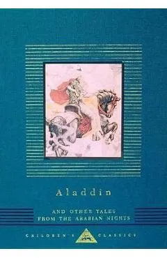 Aladdin and Other Tales from the Arabian Nights: Illustrated by W. Heath Robinson