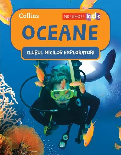 Oceane. Clubul Micilor Exploratori - Paperback brosat - Collins